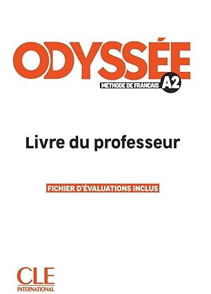 Odyssée. Méthode de français A2 - Livre du professeur