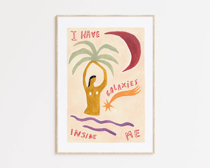 I Have Galaxies Inside Me - Wall Print - Poster