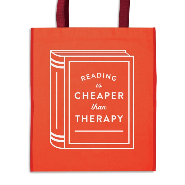 Reading Is Cheaper Than Therapy Bag