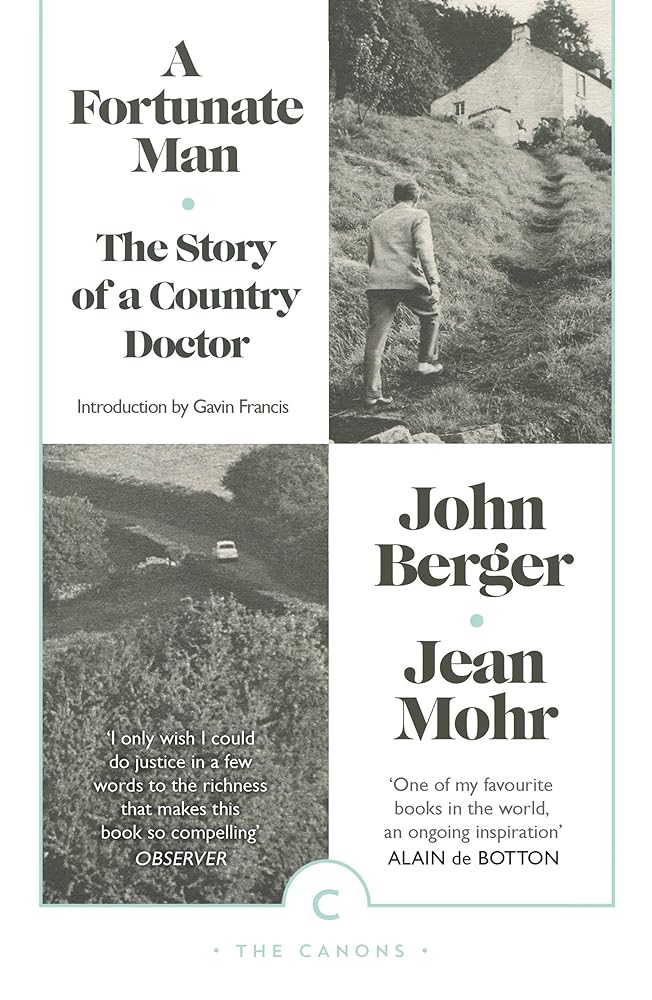 A Fortunate Man: The Story of a Country Doctor (Canons) cover image