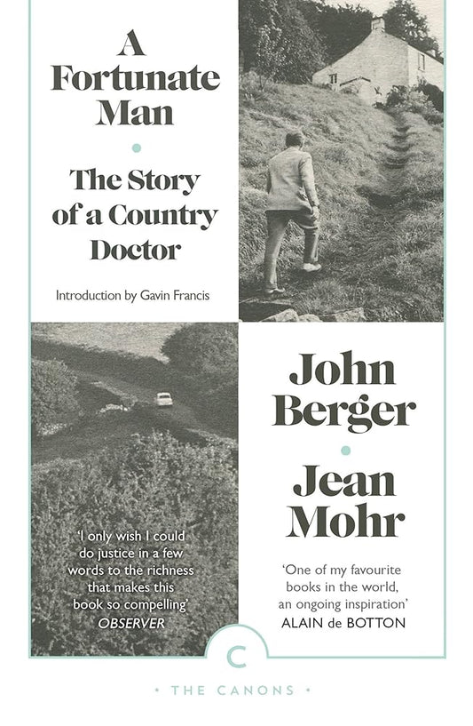 A Fortunate Man: The Story of a Country Doctor (Canons) cover image