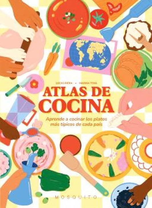 Atlas de cocina: Viaje por las cocinas más deliciosas del mundo cover image