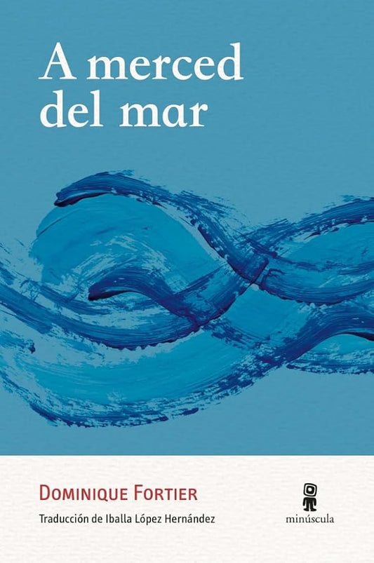 A merced del mar: 52 (Tour de force) cover image