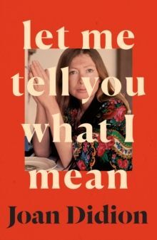 LET ME TELL YOU WHAT I MEAN (HARDBACK)