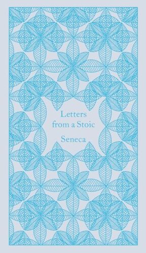 LETTERS FROM A STOIC (CLOTHBOUND CLASSICS)