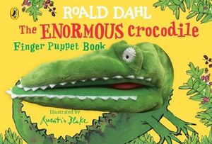 THE ENORMOUS CROCODILE - FINGER-PUPPET BOOK