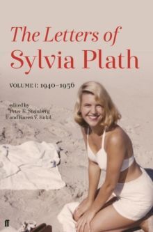 LETTERS OF SYLVIA PLATH VOLUME I