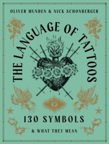 THE LANGUAGE OF TATTOOS