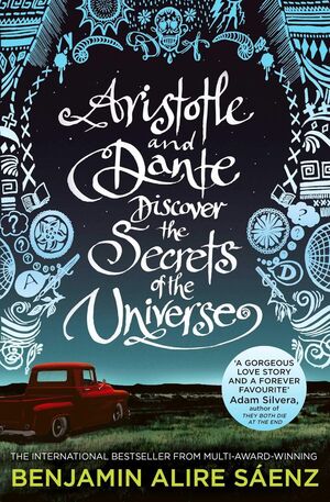 ARISTOTE AND DANTE DISCOVER THE SECRETS OF THE UNIVERSE