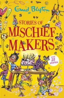 STORIES OF MISCHIEF MAKERS