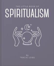 THE LITTLE BOOK OF SPIRITUALISM