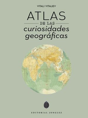 ATLAS DE CURIOSIDADES GEOGRAFICAS