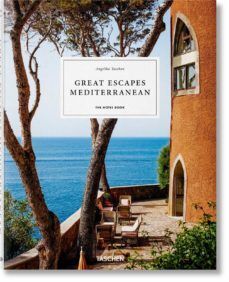 GREAT ESCAPES MEDITERRANEAN THE HOTEL BOOK (ES/IT/EN)