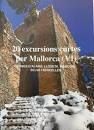 20 EXCURIONS CURTES PER MALLORCA VI