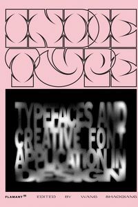 INDIE TYPE TYPEFACES AND CREATIVE FONT APPLICATION IN DESIGN