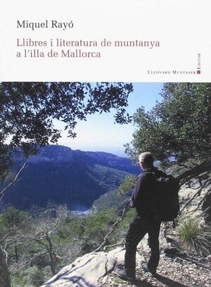 LLIBRES I LITERATURA DE MUNTANYA A LILLA DE MALLORCA