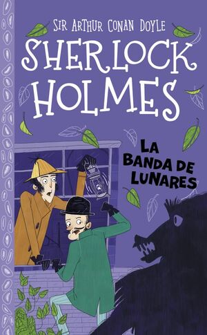 SHERLOCK HOLMES - LA BANDA DE LUNARES