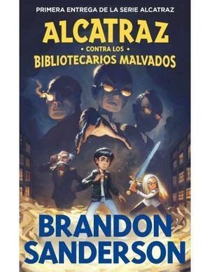 ALCATRAZ 1 - CONTRA LOS BIBLIOTECARIOS MALVADOS
