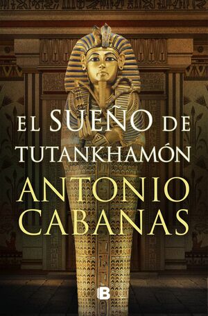 EL SUEÑO DE TUTANKHAMON