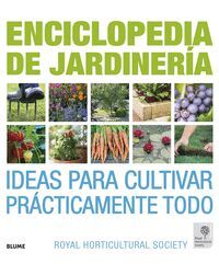 ENCICLOPEDIA DE JARDINERIA: IDEAS PARA CULTIVAR