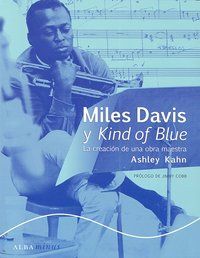 MILES DAVIS Y KIND OF BLUE
