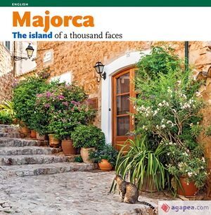 MAJORCA - THE ISLAND OF A THOUSAND FACES