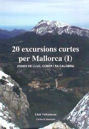 20 EXCURSIONS CURTES PER MALLORCA I
