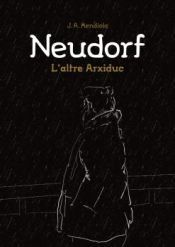 NEUDORF - L'ALTRE ARXIDUC