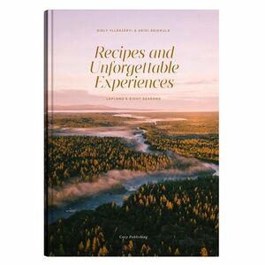 RECIPES AND UNFERGETTABLE EXPERIENCES