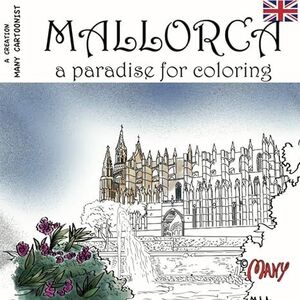 MALLORCA, A PARADISE FOR COLORING